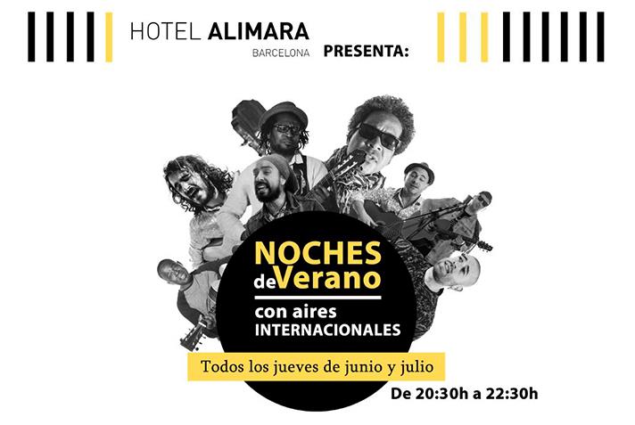 Os invitamos a las Noches de verano con aires internacionales del Hotel Alimara Barcelona